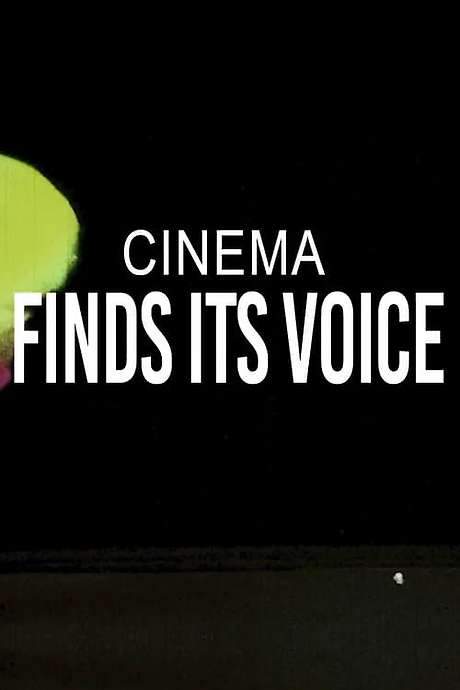 Cinema Finds Its Voice
